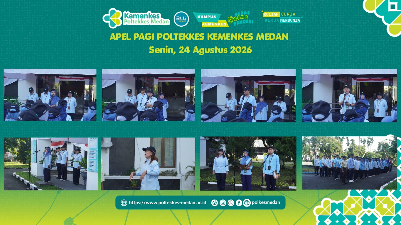 Apel pagi Poltekkes Kemenkes Medan Senin, 24 Agustus 2026